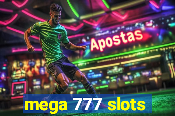 mega 777 slots