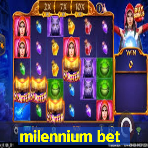 milennium bet