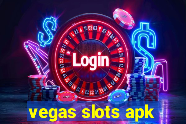 vegas slots apk