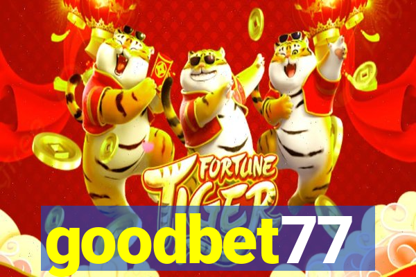 goodbet77