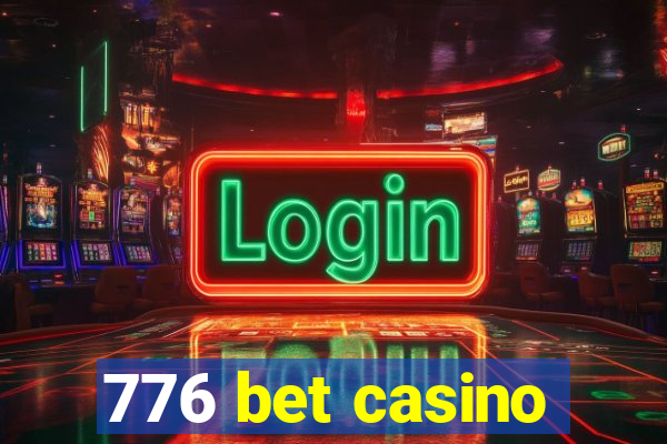 776 bet casino