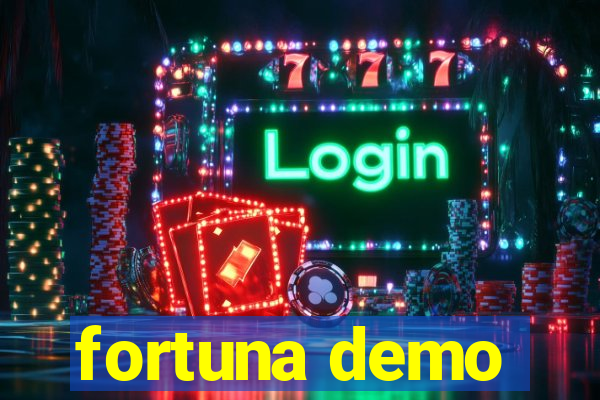 fortuna demo