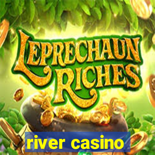 river casino