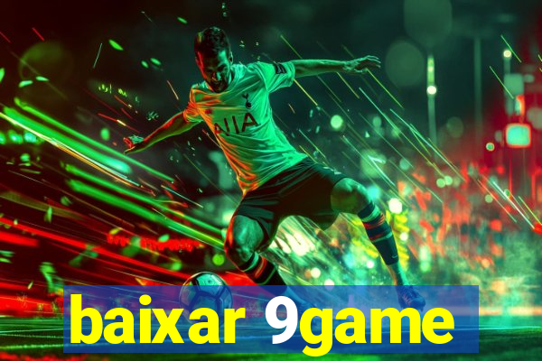 baixar 9game