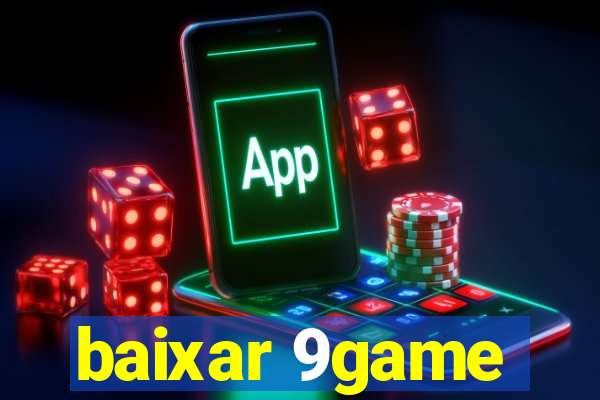 baixar 9game