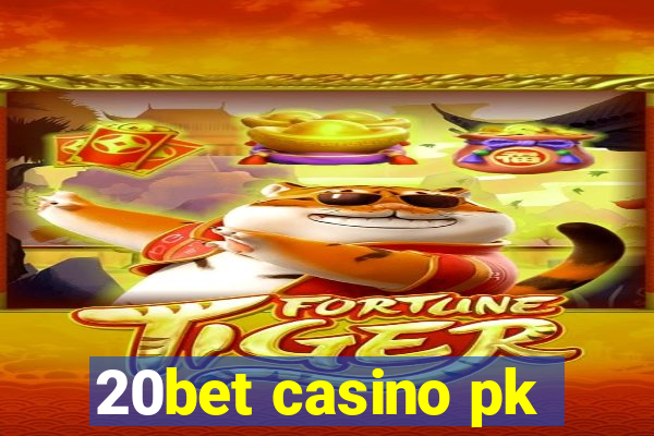 20bet casino pk