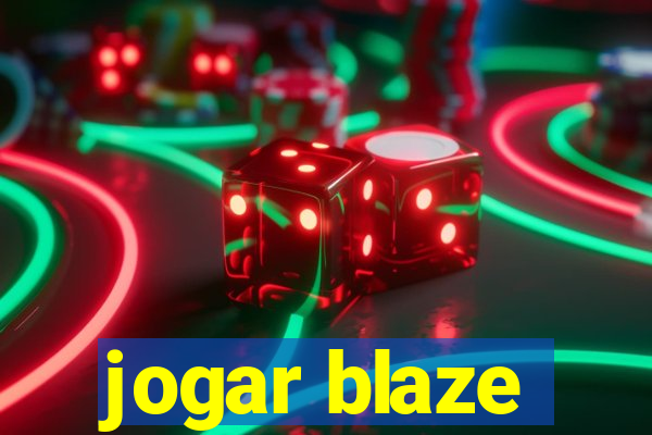 jogar blaze