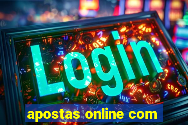 apostas online com