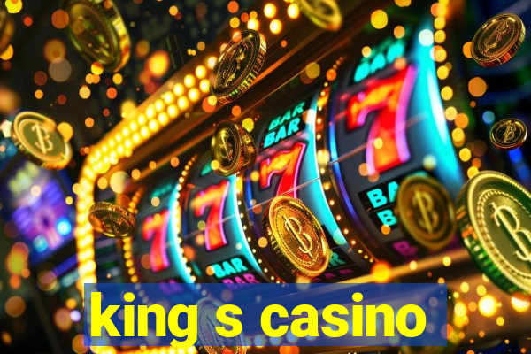 king s casino