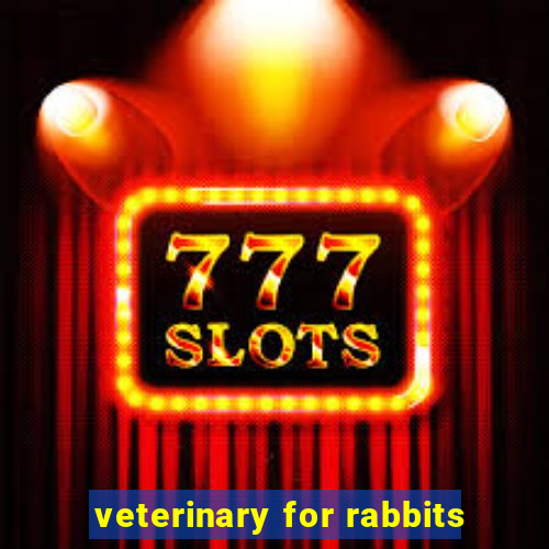 veterinary for rabbits