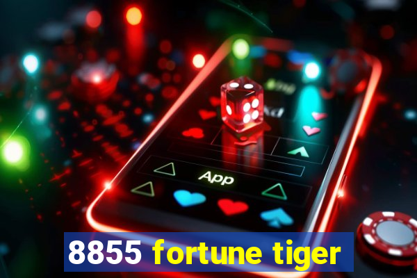 8855 fortune tiger