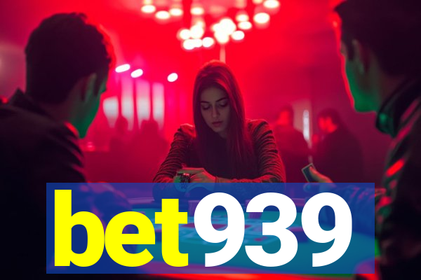 bet939