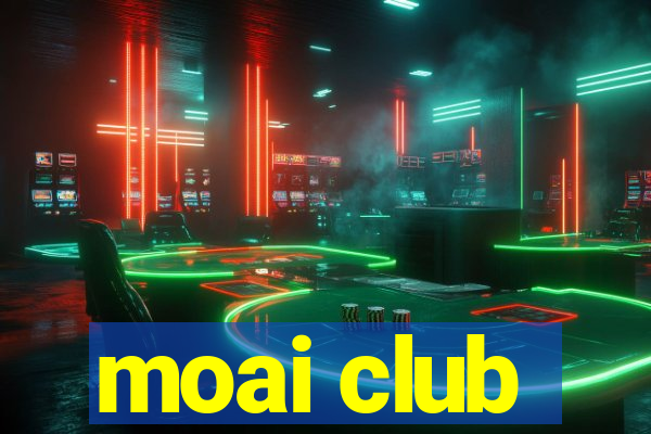 moai club