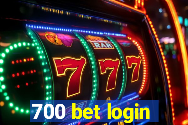 700 bet login