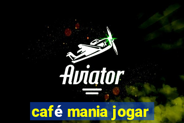 café mania jogar