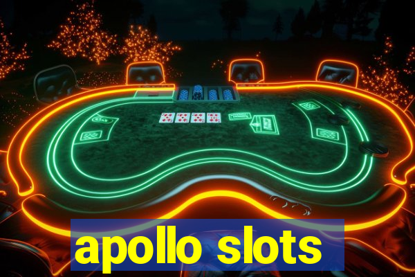 apollo slots