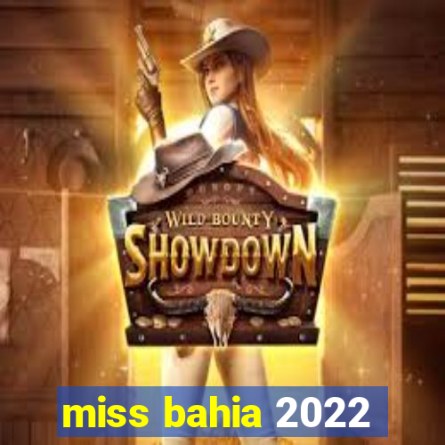 miss bahia 2022