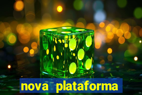 nova plataforma jogo do tigre