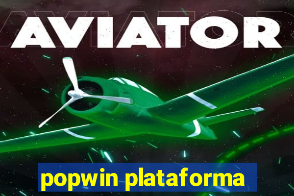 popwin plataforma