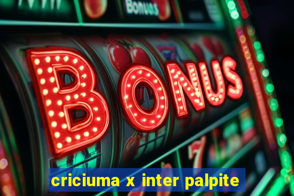 criciuma x inter palpite