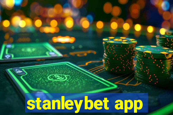 stanleybet app