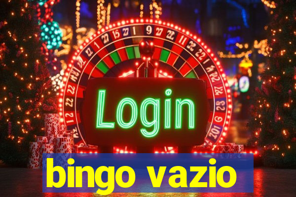 bingo vazio