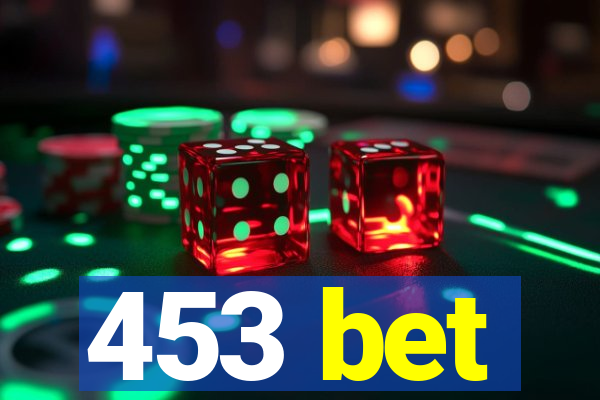 453 bet