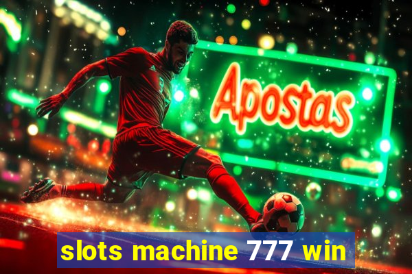 slots machine 777 win