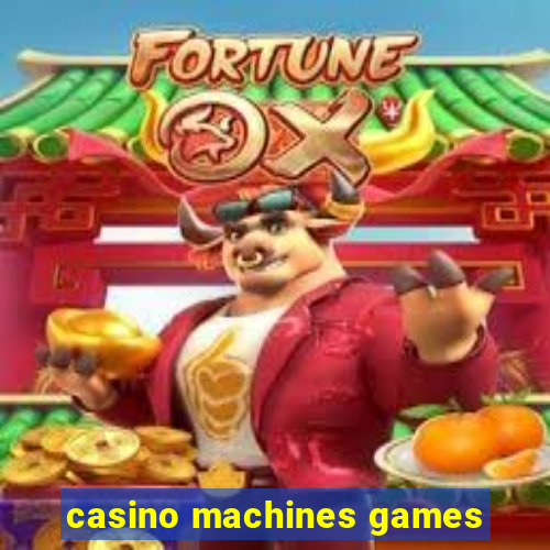 casino machines games