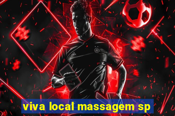 viva local massagem sp