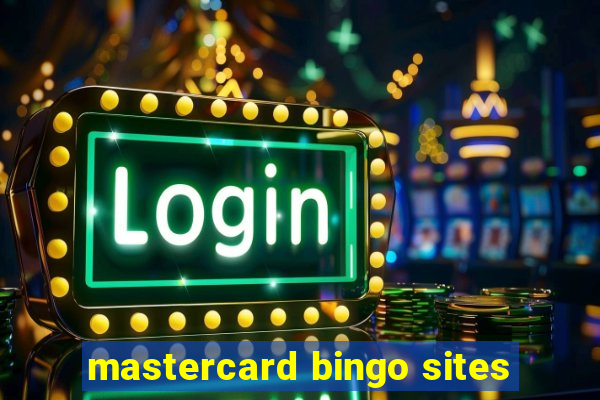 mastercard bingo sites