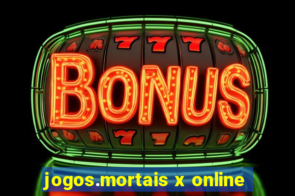 jogos.mortais x online