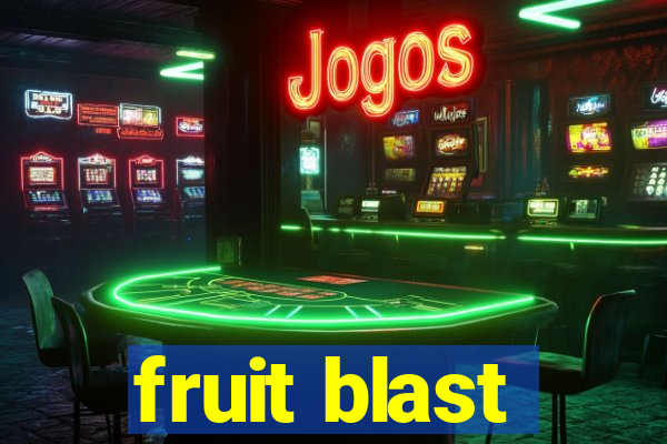 fruit blast