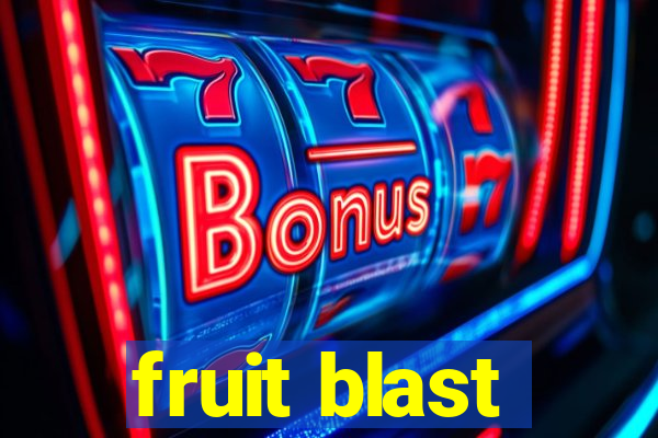 fruit blast