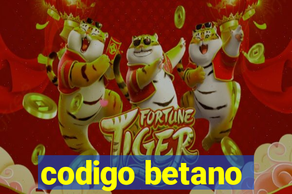 codigo betano