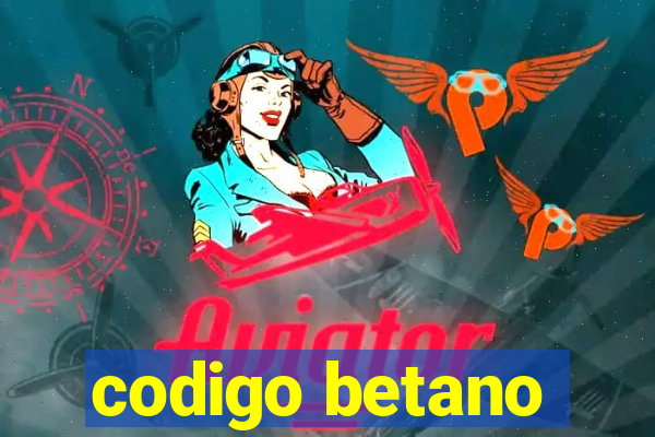 codigo betano