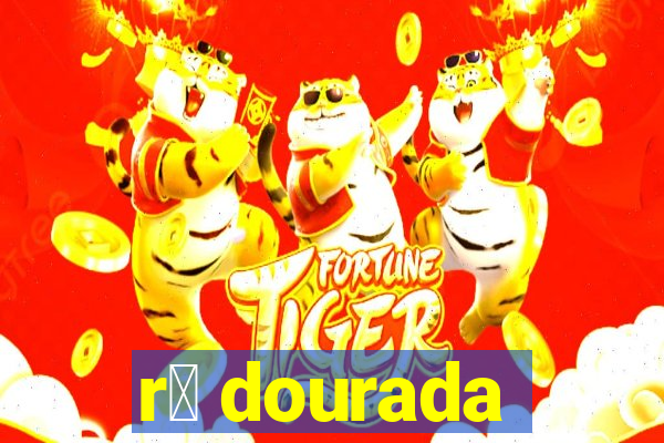 r茫 dourada