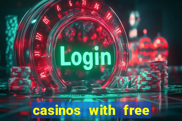 casinos with free money no deposit