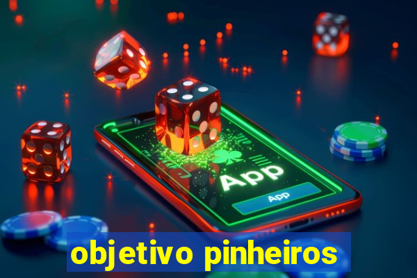 objetivo pinheiros