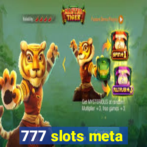 777 slots meta