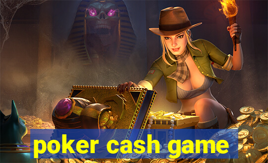 poker cash game