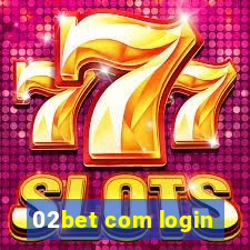 02bet com login