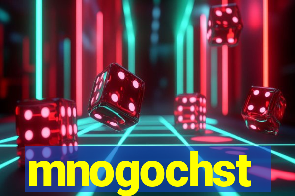 mnogochst