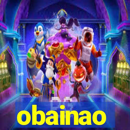 obainao