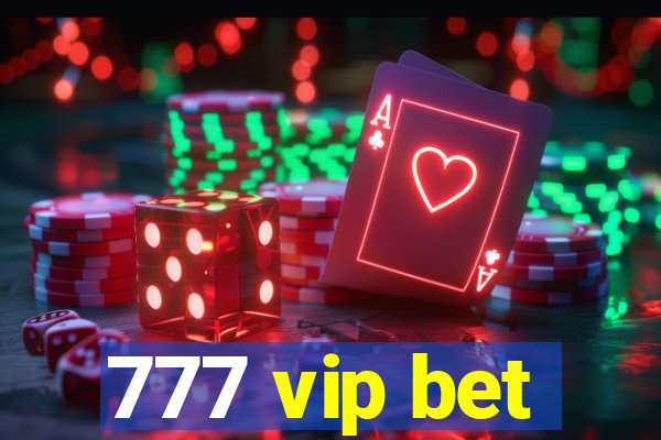 777 vip bet