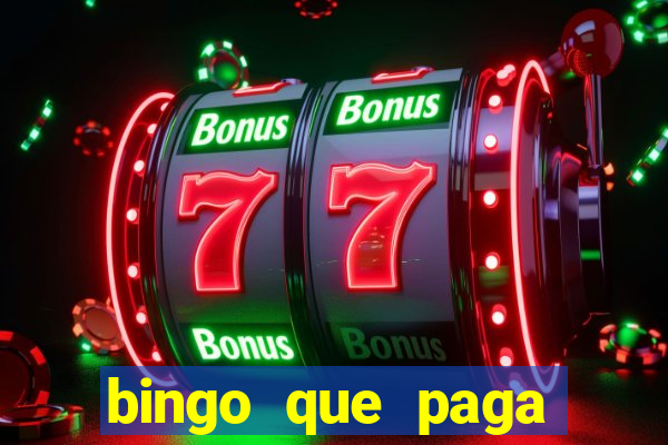 bingo que paga dinheiro de verdade