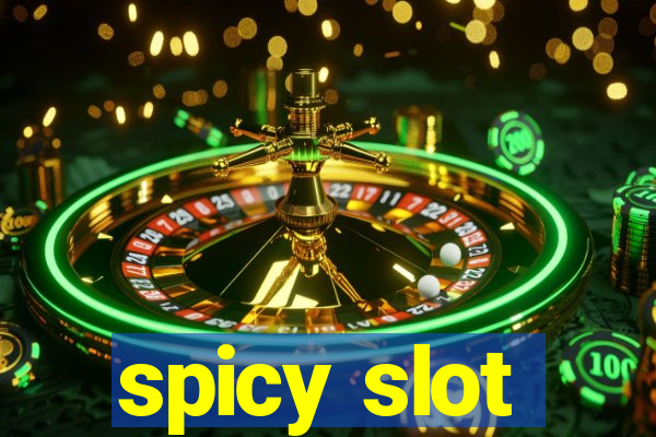 spicy slot