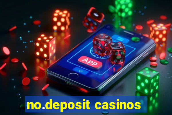 no.deposit casinos