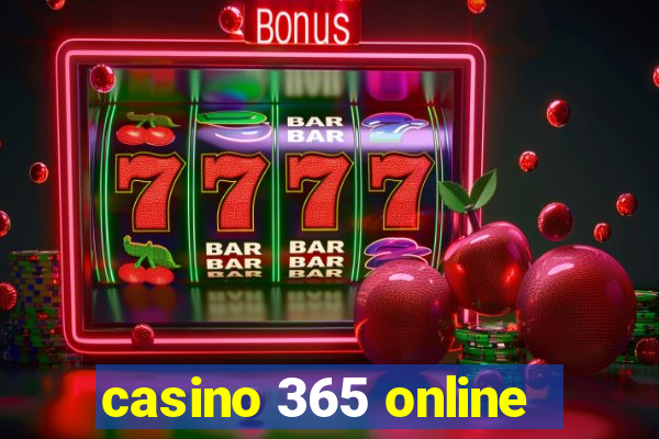 casino 365 online