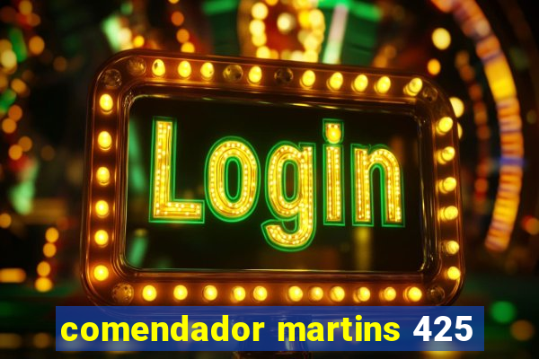 comendador martins 425